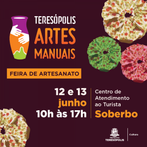 Nova edição do ‘Teresópolis Artes Manuais’, neste final de semana, no Soberbo