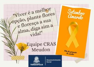 Setembro Amarelo - CRAS Meudon realiza campanha de combate e prevenção ao suicídio