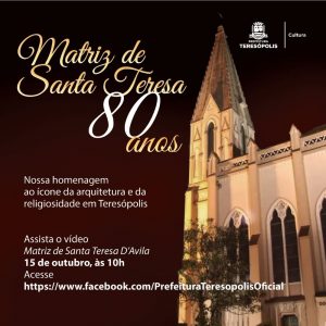 Matriz de Santa Teresa 80 anos - Teresópolis RJ