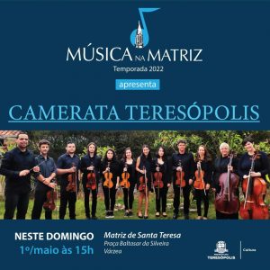 Camerata Teresópolis é a atração do ‘Música na Matriz’ dia 01