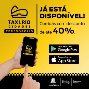 Aplicativo Taxi.Rio.Cidades já está funcionando em Teresópolis