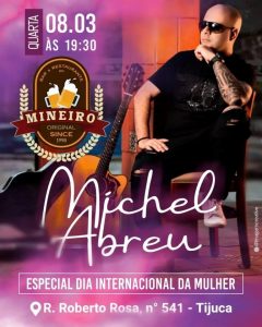 Dia 08-03 Michel Abreu no Bar e Restaurante do Mineiro