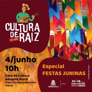 Dia 04 Cultura de Raiz especial festa junina