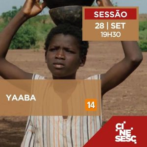 Dia 28-09 filme Yaaba no Cine Sesc Teresópolis