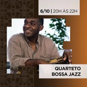 Dia 06-10 Quarteto Bossa Jazz no Sesc Bistrô em Teresópolis