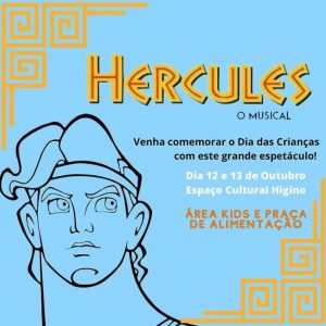Dias 12 e 13-10 Hércules no Espaço Cultural Higino em Teresópolis