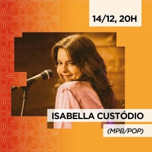 Dia 14-12 Isabella Custódio no Sesc Bistrô Teresópolis