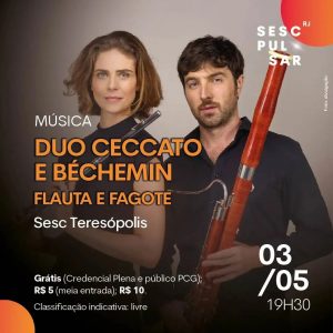 Dia 03-05 Duo Ceccato e Béchemin no Sesc Teresópolis