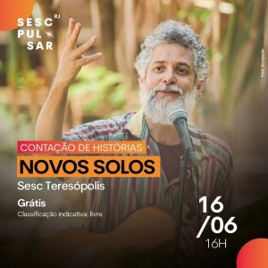 Dia 16-06 Novos Solos no Sesc em Teresópolis