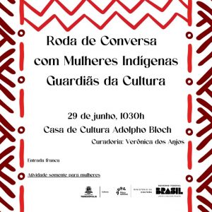 Roda de conversa com Mulheres Indígenas Guardiãs da Cultura