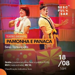 Dia 18-08 Pamonha e Panaca no Sesc Teresópolis