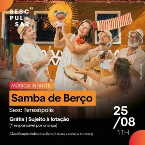 Dia 25-08 Samba de Berço no Sesc em Teresópolis