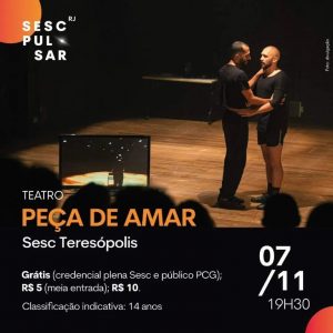 Dia 07-11 Peça de Amar no Sesc Teresópolis