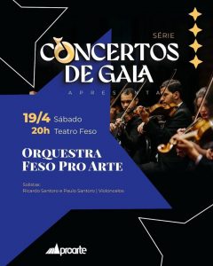 Dia 19-04 Concertos de Gala no teatro Feso Teresópolis
