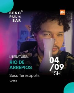 Dia 04-09 Rio de Arrepios no Sesc Teresópolis