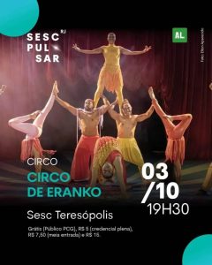 Dia 03-10 circo de Eranko no Sesc Teresópolis