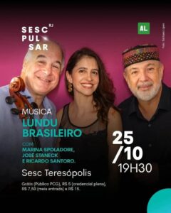 Dia 25-10 Lindu Brasileiro no Sesc Teresópolis
