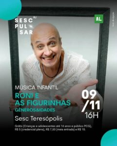 Dia 09-11  Roni e as figurinhas - gêneros&idades no Sesc Teresópolis