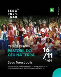 Dia 16-11 Pastoril do Céu na Terra no Sesc Teresópolis