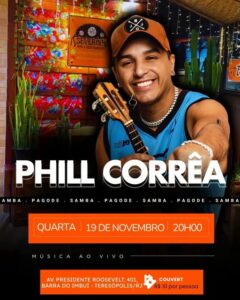 Dia 19-11 Phill Corrêa no Severina Teresópolis