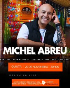 Dia 20-11 Michel Abreu no Severina Teresópolis