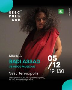 Dia 05-12 música - Badi Assad no Sesc Teresópolis