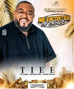 Dia 07-12 Tiee Me Encontra no pagode em Teresópolis Dia 07-12 Tiee Me Encontra no pagode em Teresópolis