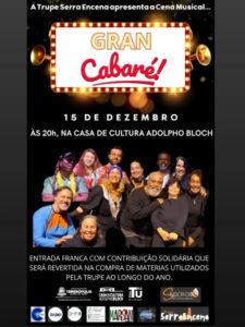 Dia 15-12 história de um Gran Cabaré na Casa de Cultura Teresópolis