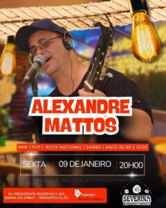 Dia 09-01 Alexandre Mattos no Severina Teresópolis