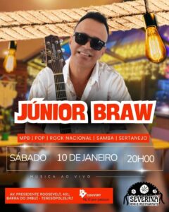 Dia 10-01 Júnior Braw no Severina Teresópolis