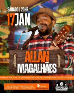 Dia 17-01 Allan Magalhães no Severina Teresópolis