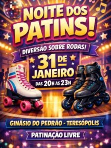 Dia 31-01 Noite dos Patins em Teresópolis