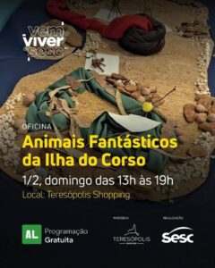 Dia 01-02 Oficina Animais Fantásticos da Ilha do Corso