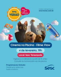 Dia 04-02 filme “Flow” no Sesc Teresópolis Dia 04-02 filme “Flow” no Sesc Teresópolis