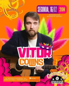 Dia 16-02 Vitor Collins no Severina Teresópolis