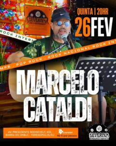 Dia 26-02 Marcelo Cataldi no Severina Teresópolis
