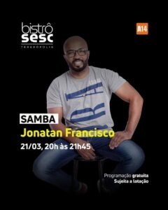 Dia 21-03 Jonatan Francisco no Sesc Bistrô Teresópolis