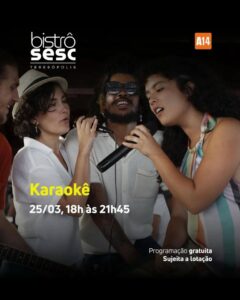 Dia 25-03 karaokê no Sesc Bistrô Teresópolis