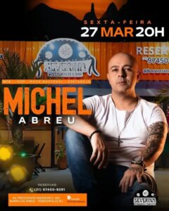 Dia 27-03 Michel Abreu no Severina Teresópolis