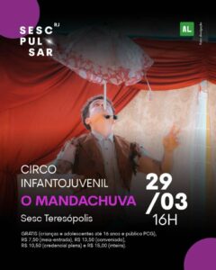 Dia 29-03 O Mandachuva no Sesc Teresópolis