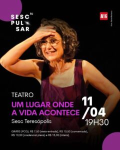 Dia 11-04 Um lugar onde a vida acontece no Sesc Teresópolis