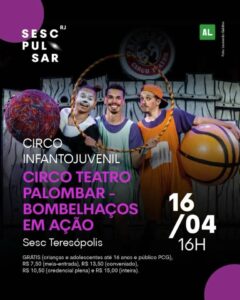 Dia 16-04 Circo Bombelhaços em Ação no Sesc Teresópolis