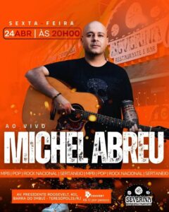 Dia 24-04 Michel Abreu no Severina Teresópolis