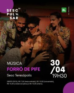 Dia 30-04 Forró de Pife no Sesc Teresópolis