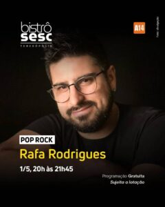 Dia 01-05 Rafa Rodrigues Sesc Bistrô Teresópolis