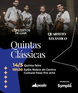 Dia 14-05 Quintas Clássicas com o Quarteto Atlântico Teresópolis
