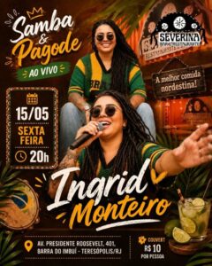 Dia 15-05 Ingrid Monteiro no Severina Teresópolis