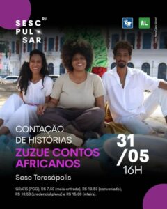 Dia 31-05 Zuzue Contos Africanos no Sesc Teresópolis