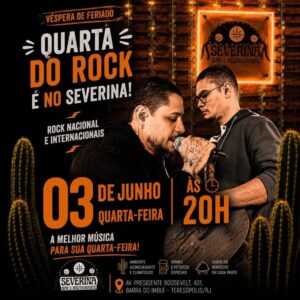 Dia 03-06 Quarta do Rock no Severina Teresópolis