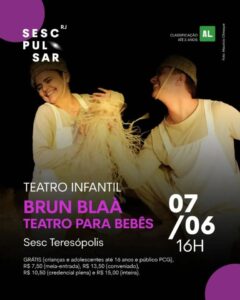 Dia 07-06 Brun Blaà - teatro para bebês no Sesc Teresópolis